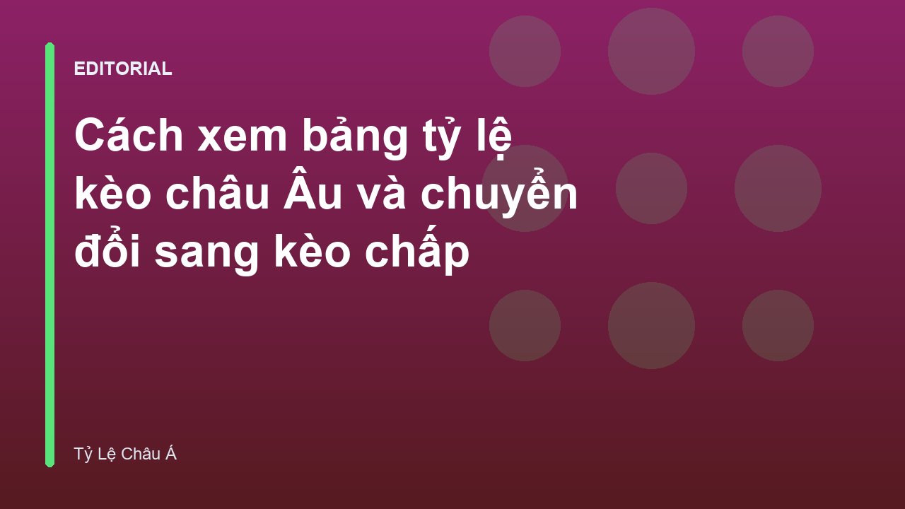 Bảng tỷ lệ kèo bóng đá trực tuyến