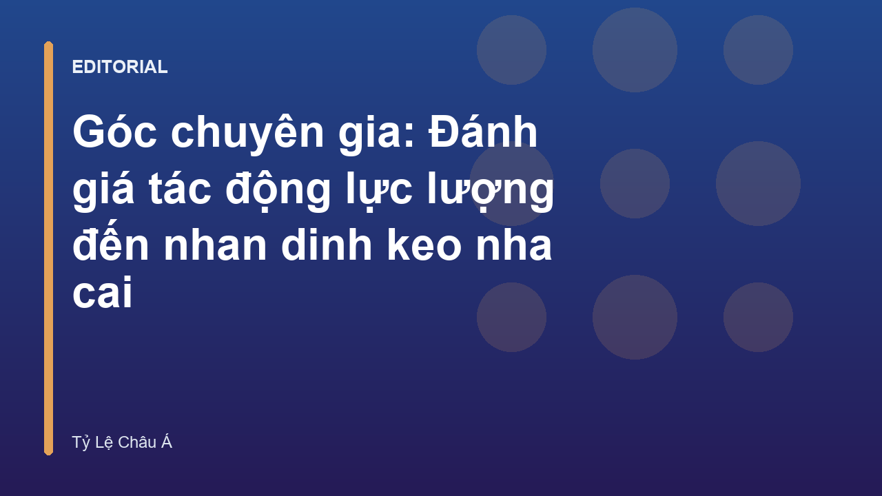 Chuyên gia phân tích lực lượng bóng đá
